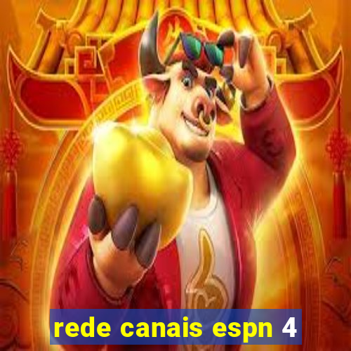 rede canais espn 4